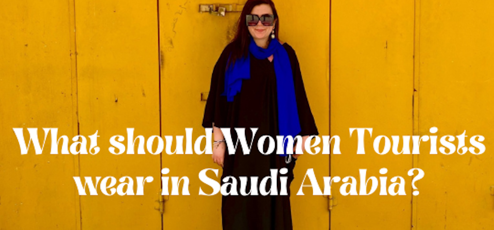 saudi arabia women's clothing tourist